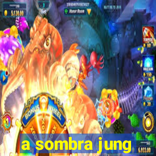 a sombra jung